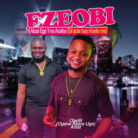Ezeobi alusi ego na asaba | Boomplay Music