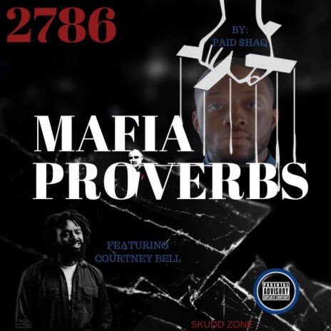 Mafia Proverbs (feat. Courtney Bell) | Boomplay Music