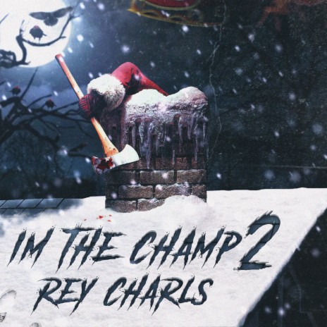 I'm The Champ2 | Boomplay Music