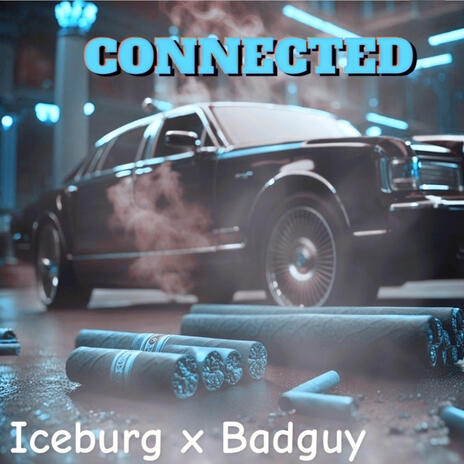 Connected ft. Badguy | Boomplay Music