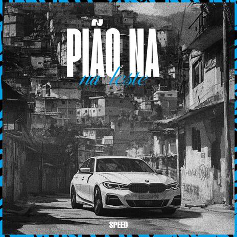 Pião na Leste (Speed) ft. Dj Vinny ZL