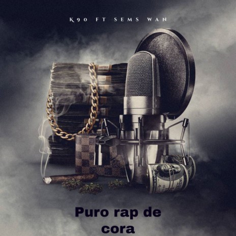 Puro Rap de Cora ft. Sems wan | Boomplay Music