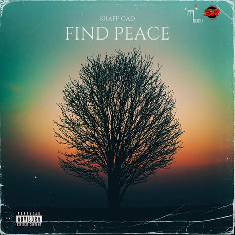 FIND PEACE | Boomplay Music