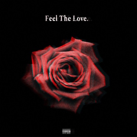 Feel The Love ft. SRS Mikey | Boomplay Music