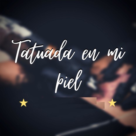 Tatuada en Mi Piel ft. Juandy el de la Lirica | Boomplay Music