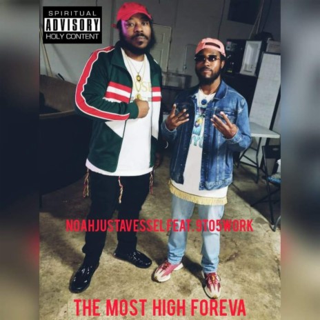 The Most High Foreva ft. 9to5WORK