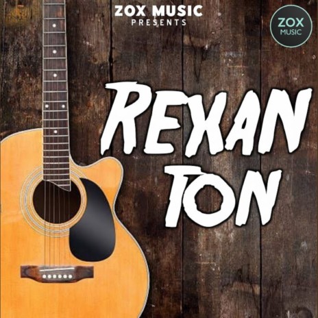 Rexan Ton | Boomplay Music