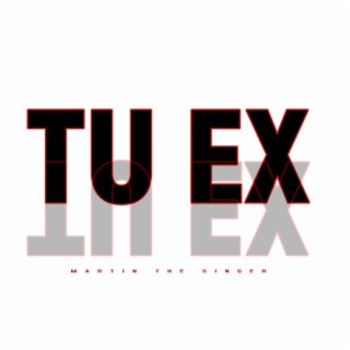 TU EX