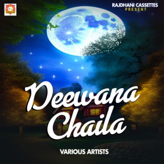 Deewana Chaila