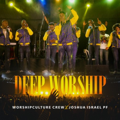 Deep Worship (feat. Joshua Israel PF) | Boomplay Music