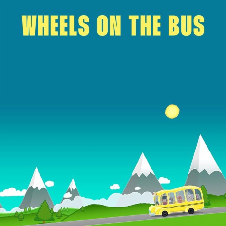 Wheels On The Bus (Music Box Lullaby Version)