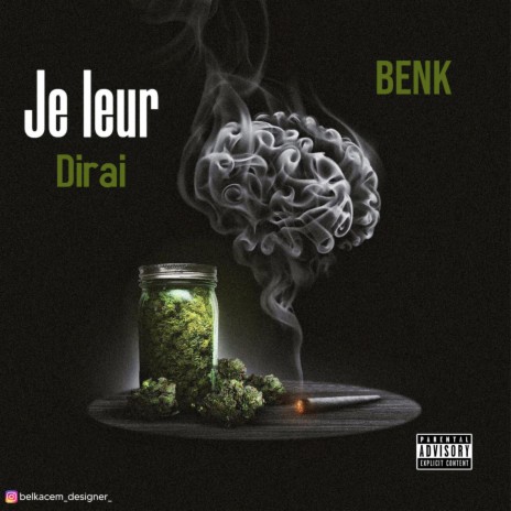 Benk je leur dirai | Boomplay Music