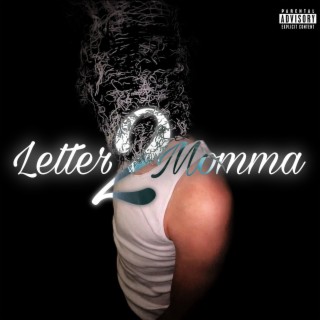Letter 2 Momma lyrics | Boomplay Music