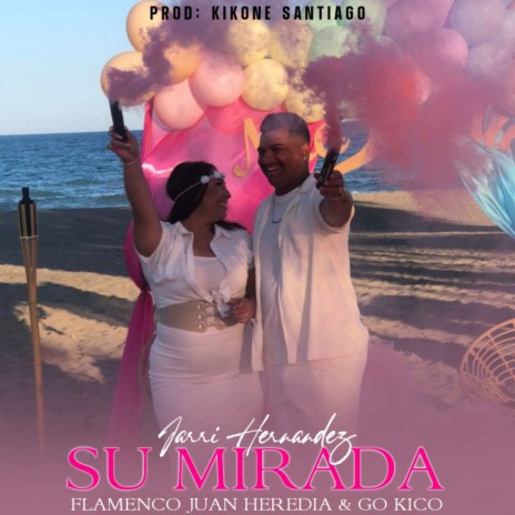 Su Mirada ft. Flamenco Juan Heredia & Jarri Hernandez | Boomplay Music