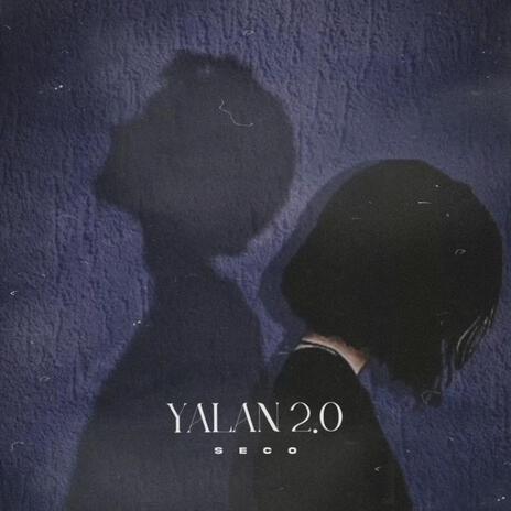 YALAN 2.0 ft. damla | Boomplay Music