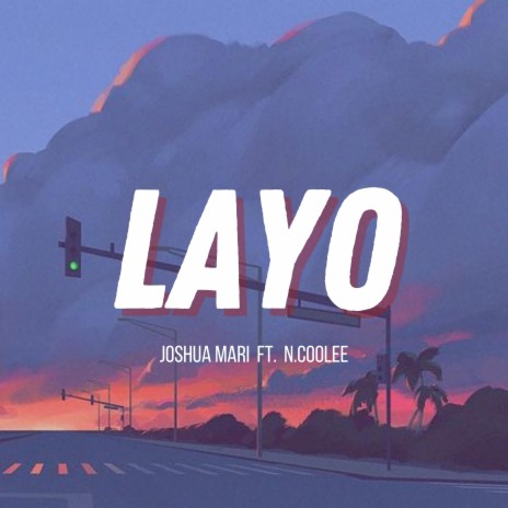 Layo ft. N.CooLee | Boomplay Music