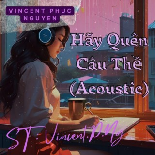 Hãy Quên Câu Thề (Acoustic)