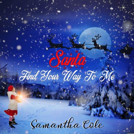 Santa Find Your Way To Me | Boomplay Music