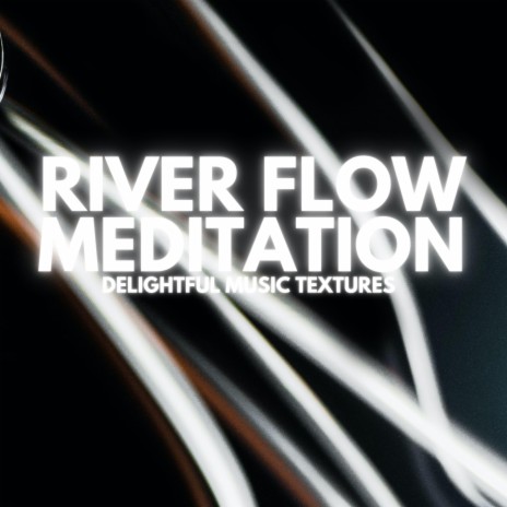 River Flow Meditation