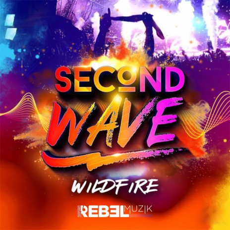 Second Wave ft. Wildfire | Boomplay Music
