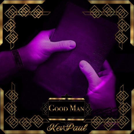 Good Man Pt. 1 | Boomplay Music