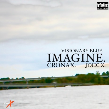 IMAGINE. ft. CRONAX & VisionaryBlue | Boomplay Music