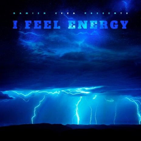 I Feel Energy | Boomplay Music