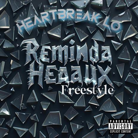 Reminda Heaux Freestyle | Boomplay Music