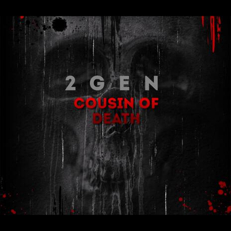 COUSIN OF DEATH | Boomplay Music