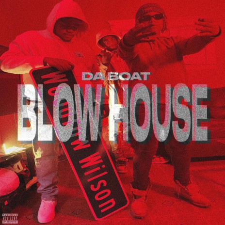 Blow House | Boomplay Music