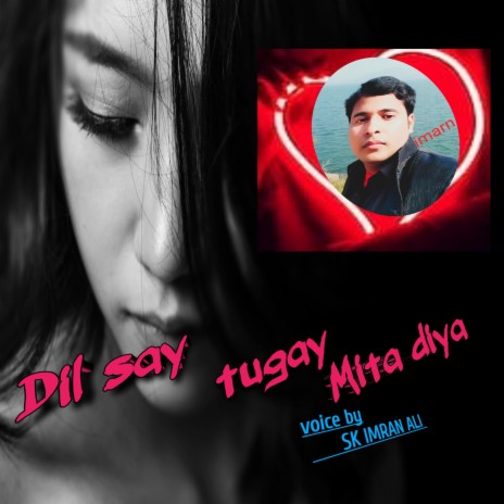 Dil say tugay Mita diya | Boomplay Music