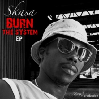 Burn The System