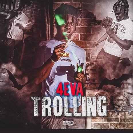 4eva Trolling | Boomplay Music