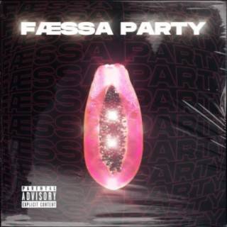 FÆSSA PARTY lyrics | Boomplay Music