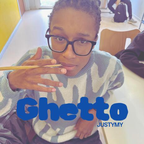 GHETTO | Boomplay Music