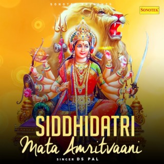 Siddhidatri Mata Amritvaani