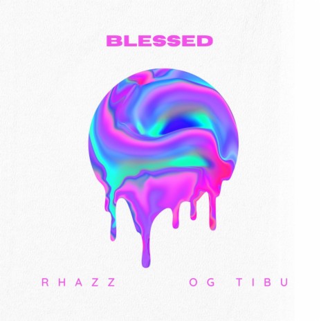 Blessed ft. OG TIBU | Boomplay Music