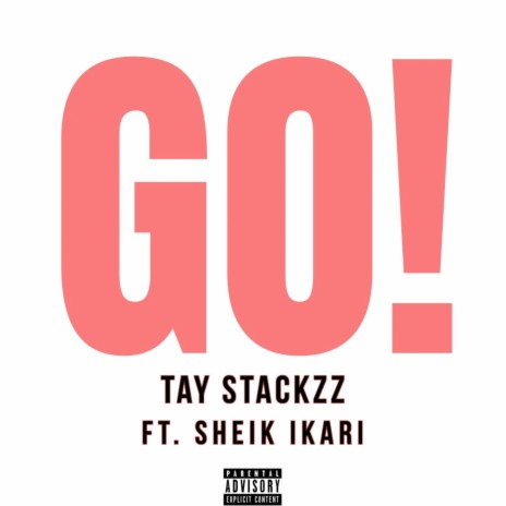 Go! ft. Sheik Ikari | Boomplay Music