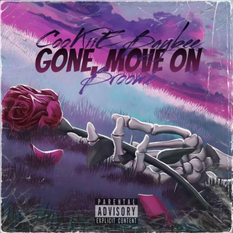 Gone, Move On ft. Broomé