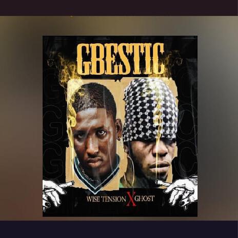 Gbestic ft. Ghostttt | Boomplay Music