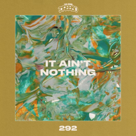 It Ain't Nothing | Boomplay Music