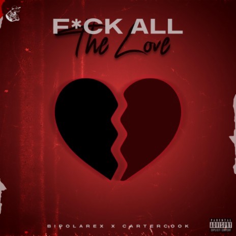 Fuck All The Love ft. CarterCook | Boomplay Music