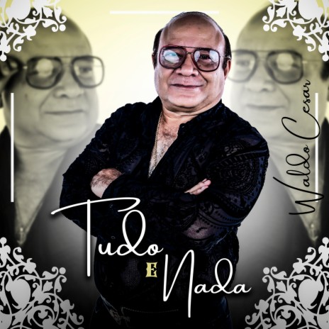 Tudo e Nada | Boomplay Music