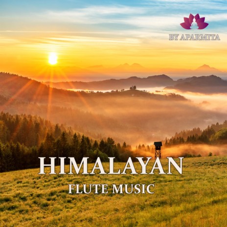 Himalayan Flute Music Epi. 128