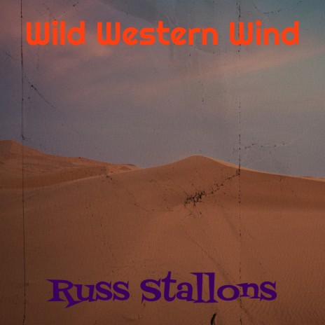 Wild Western Wind | Boomplay Music