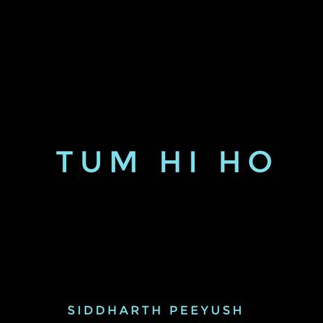 TUM HI HO | Boomplay Music