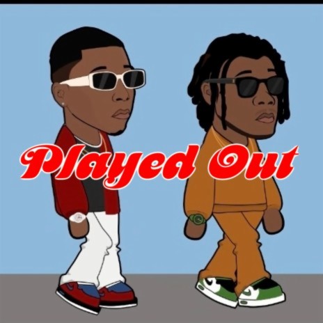 Played Out ft. omgbanko