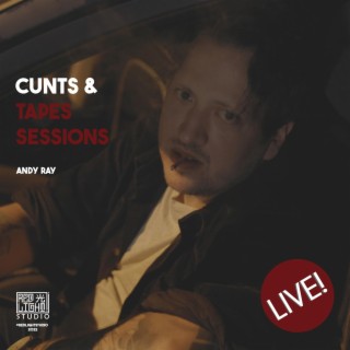 Cunts & Tapes Sessions : Live
