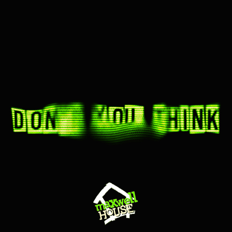 Don't You Think (Radio Mix) | Boomplay Music