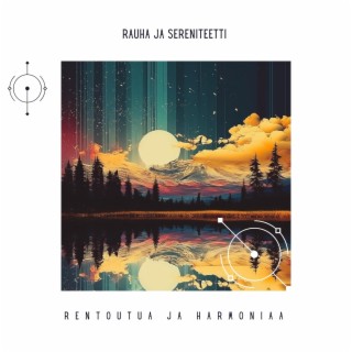 Rauha ja Sereniteetti